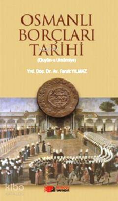 Osmanlı Borçları Tarihi; Duyün-u Umumiye