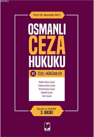 Osmanlı Ceza Hukuku 2 - Özel Hükümler