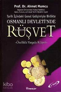 Osmanlı Devletinde Rüşvet - Kitapiks.com