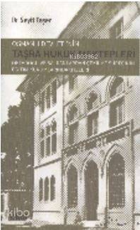 Osmanlı Devletinin Taşra Hukuk Mektepler; Ortadoğu ve Balkanlardan Çekilme Sürecinin Eğitim Kurumlarındaki İzleri