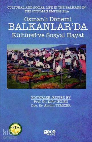 Osmanlı Dönemi Balkanlar'da Kültürel ve Sosyal