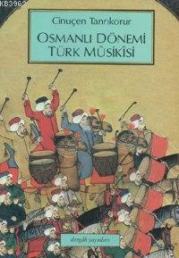 Osmanlı Dönemi Türk Musikisi - Kitapiks.com