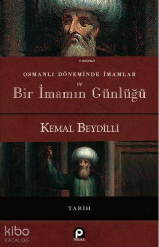 Osmanlı Döneminde İmamlar Ve Bir İmamın Günlüğü