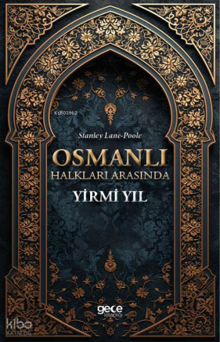 Osmanlı Halkları Arasında Yirmi Yıl