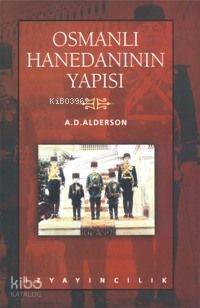 Osmanlı Hanedanının Yapısı