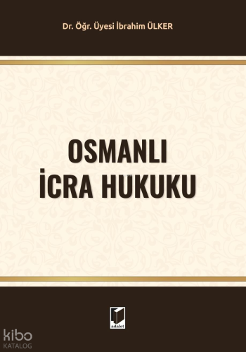Osmanlı İcra Hukuku