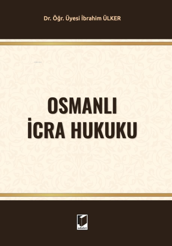 Osmanlı İcra Hukuku - Kitapiks.com
