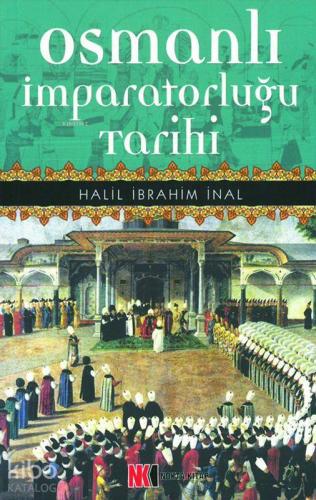 Osmanlı İmparatorluğu Tarihi