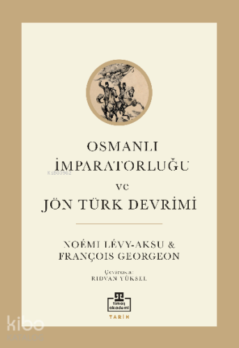 Osmanlı İmparatorluğu ve Jön Türk Devrimi