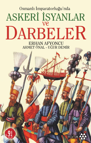 Osmanlı İmparatorluğu'nda Askeri İsyanlar ve Darbeler
