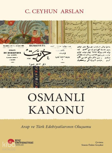 Osmanlı Kanonu;Arap ve Türk Edebiyatlarının Oluşumu