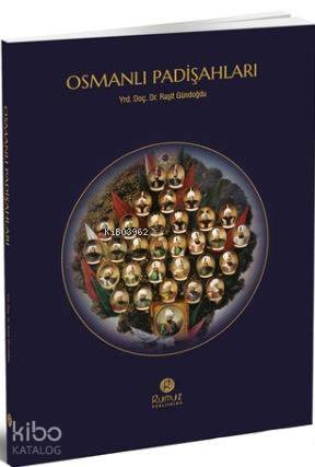 Osmanlı Padişahları