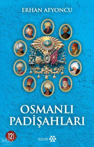 Osmanlı Padişahları