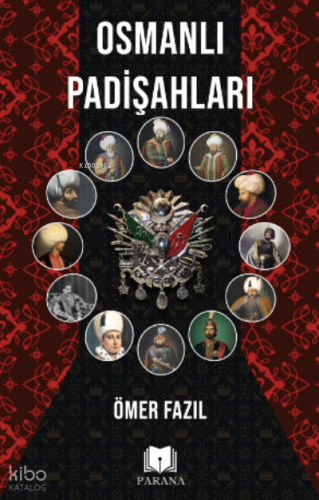 Osmanlı Padişahları