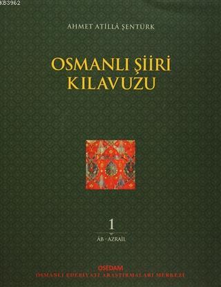 Osmanlı Şiiri Kılavuzu 1. Cilt
