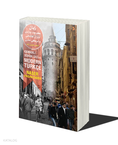 Osmanlı Sokak Dili ve Modern Türkçe