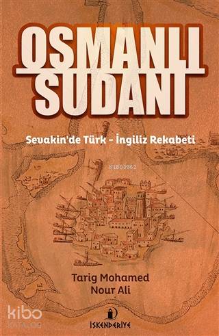 Osmanlı Sudanı; Sevakin'de Türk - İngiliz Rekabeti