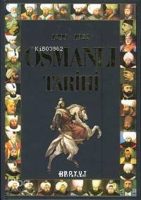 Osmanlı Tarihi 1299-1922
