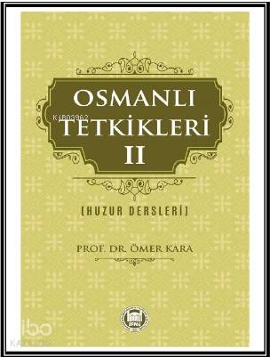 Osmanlı Tetkikleri - 2