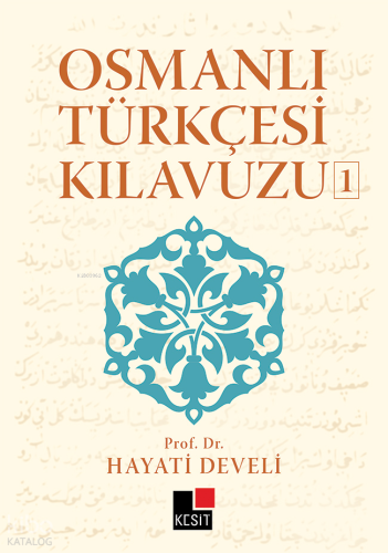 Osmanlı Türkçesi Kılavuzu 1