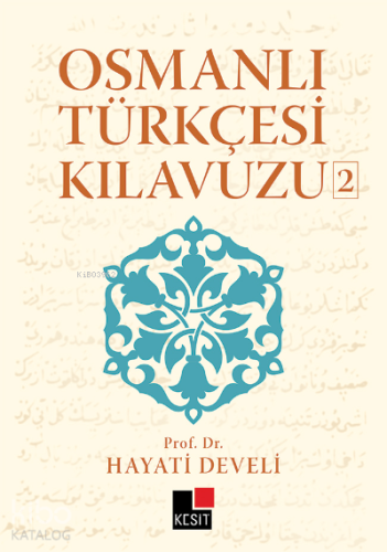 Osmanlı Türkçesi Kılavuzu 2