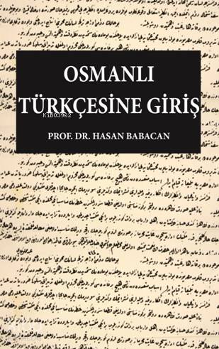 Osmanlı Türkçesine Giriş