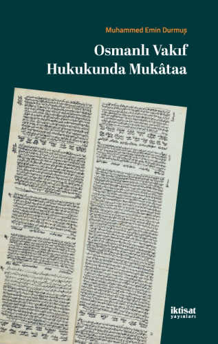 Osmanlı Vakıf Hukukunda Mukâtaa