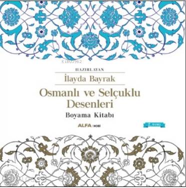 Osmanlı ve Selçuklu Desenleri; Boyama Kitabı - Kitapiks.com