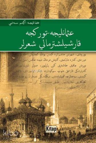 Osmanlıca-Türkçe Karşılaştırmalı Şiirler - Kitapiks.com