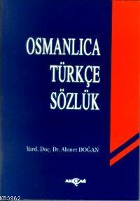 Osmanlıca Türkçe Sözlük