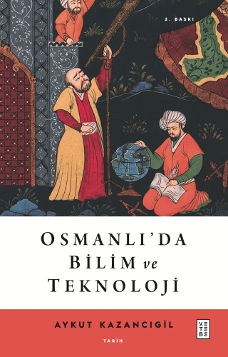 Osmanlı'da Bilim ve Teknoloji - Kitapiks.com