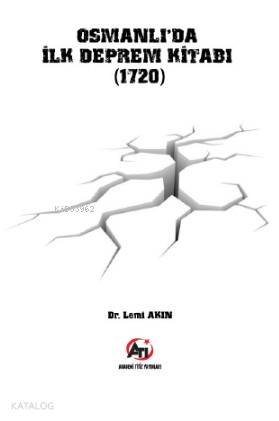 Osmanlı'da İlk Deprem Kitabı