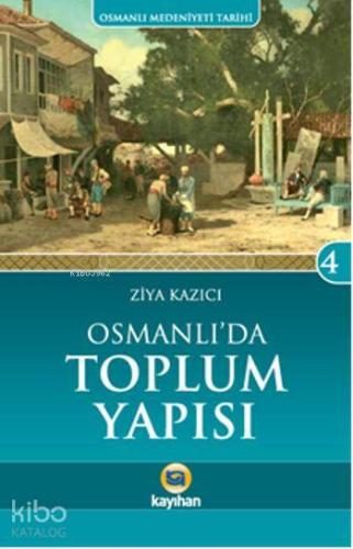 Osmanlı'da Toplum Yapısı