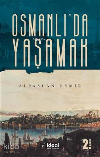 Osmanlı'da Yaşamak