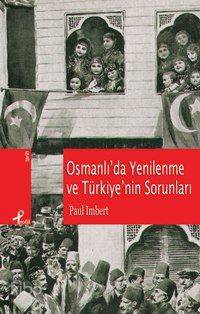 Osmanlı'da Yenilenme ve Türkiye'nin Sorunları