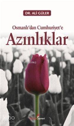 Osmanlı'dan Cumhuriyet'e Azınlıklar