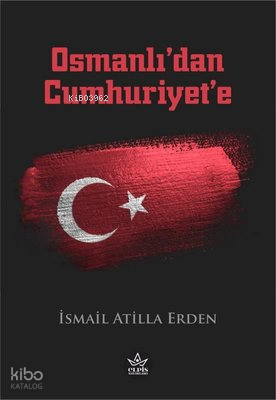 Osmanlı'dan Cumhuriyet'e