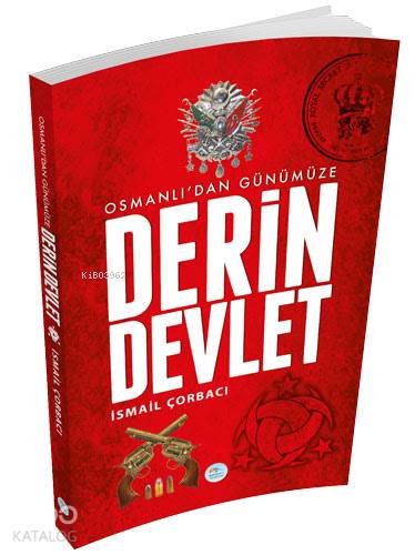 Osmanlıdan Günümüze Derin Devlet