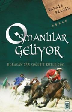 Osmanlılar Geliyor - Kitapiks.com