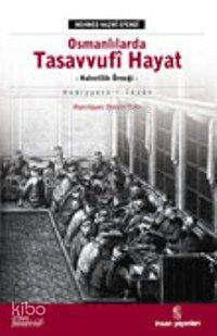 Osmanlılarda Tasavvufi Hayat; Hediyyetü'l- İhvan