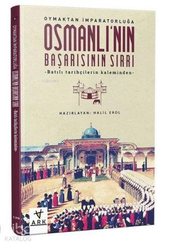 Osmanlı'nın Başarısının Sırrı
