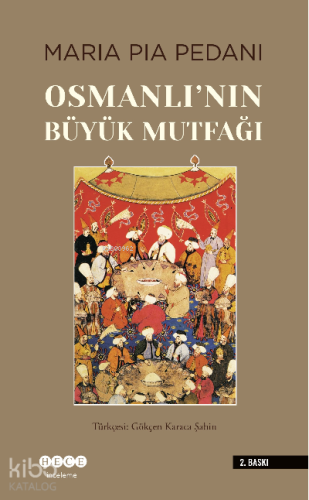 Osmanlı'nın Büyük Mutfağı