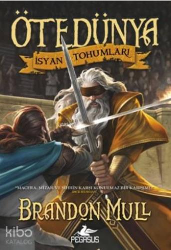 Öte Dünya; İsyan Tohumları