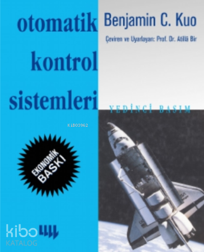 Otomatik Kontrol Sistemleri;7 Basımdan Çeviri ( Siyah-Beyaz Ekonomik Baskı )