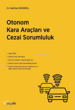 Otonom Kara Araçları ve Cezai Sorumluluk