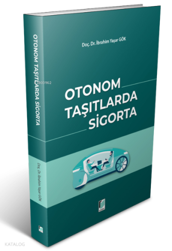 Otonom Taşıtlarda Sigorta