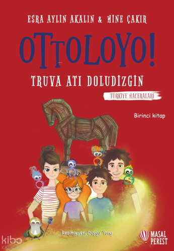 Ottoloyo - Truva Atı Doludizgin; Türkiye Maceraları 1