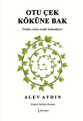 Otu Çek Köküne Bak