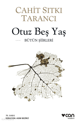 Otuz Beş Yaş; Bütün Siirleri - Kitapiks.com