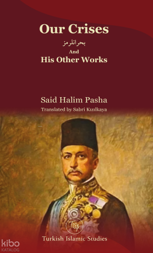 Our Crises and His Other Works